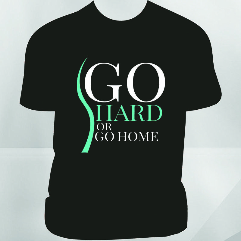 Go Hard Go Home T-Shirt